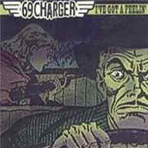 69 Charger - I've Got A Feelin' FLAC