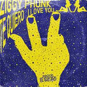 Ziggy Phunk - Te Quiero FLAC