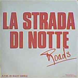 Roads - La Strada Di Notte FLAC