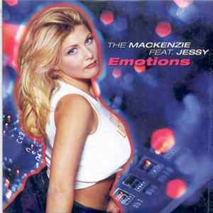 The Mackenzie Feat. Jessy - Emotions FLAC
