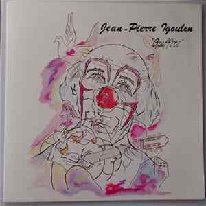 Jean-Pierre Igoulen - Graffiti FLAC