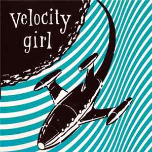 Velocity Girl - 6 Song Compilation FLAC