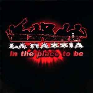 La Razzia - In The Place To Be FLAC