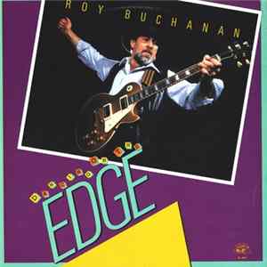 Roy Buchanan - Dancing On The Edge FLAC