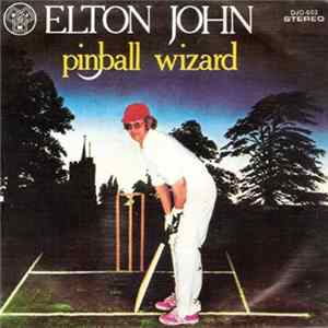 Elton John - Pinball Wizard FLAC
