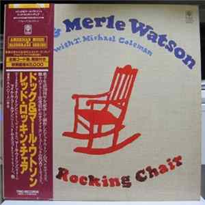 Doc & Merle Watson With T. Michael Coleman - Red Rocking Chair FLAC