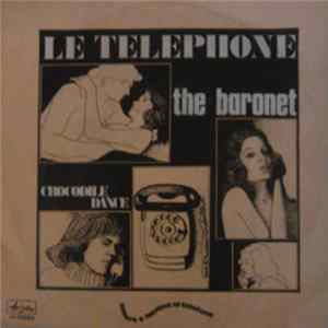 The Baronet - Le Telephone / Crocodile Dance FLAC