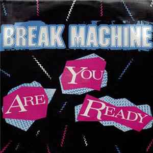 Break Machine - Are You Ready FLAC