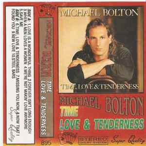 Michael Bolton - Time,Love & Tenderness FLAC