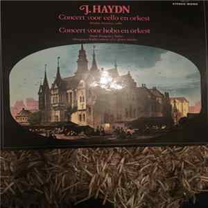 J. Haydn, Miklós Perényi, Péter Pongrácz, Hongaars Radio-Orkest, Janos Sandor - Concert Voor Cello En Orkest / Concert Voor Hobo En Orkest FLAC