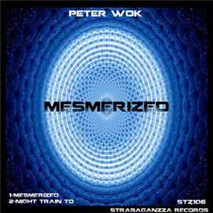 Peter Wok - Mesmerized FLAC