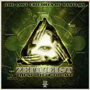 The Lost Children Of Babylon - Zeitgeist - The Spirit Of The Age FLAC