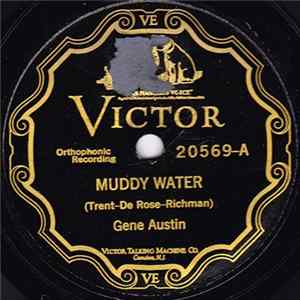 Gene Austin - Muddy Water / My Idea Of Heaven FLAC