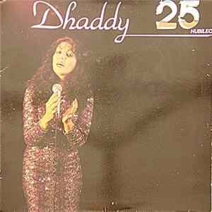 Dhaddy - Dhaddy 25 Hubileo FLAC