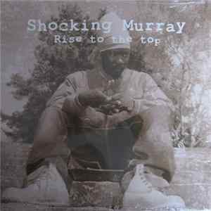 Shocking Murray - Rise To The Top FLAC