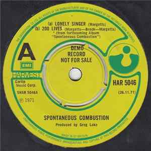 Spontaneous Combustion - Lonely Singer / 200 Lives FLAC
