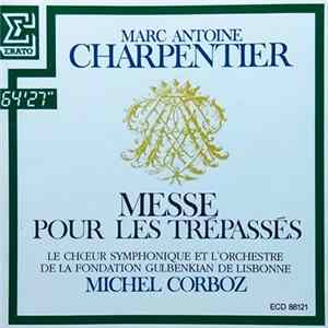 Marc Antoine Charpentier - Messe Pour Les Trepasses FLAC
