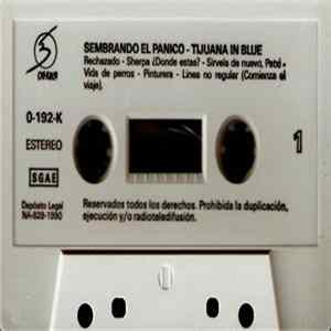 Tijuana In Blue - Sembrando El Pánico FLAC