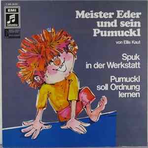 Ellis Kaut - Meister Eder Und Sein Pumuckl - Spuk In Der Werkstatt / Pumuckl Soll Ordnung Lernen FLAC