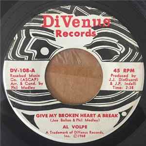 Al Volpe - Give My Broken Heart A Break / Surrender FLAC