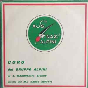 Coro Del Gruppo Alpini, Margherita Ligure, Dante Sciutti - Coro Del Alpini FLAC