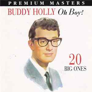 Buddy Holly - Oh Boy! 20 Big Ones FLAC