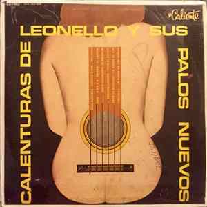 Leonello Y Sus Palos Nuevos - Calenturas De FLAC