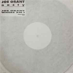 Joe Grant - Nasty / Where Am I FLAC
