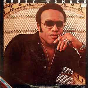 Bobby Womack - I Don't Know What The World Is Coming To FLAC