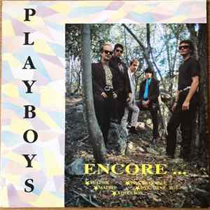 Playboys - Encore... FLAC