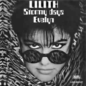 Lilith - Stormy Days / Evelyn FLAC