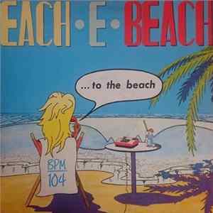Each-E-Beach - To The Beach FLAC