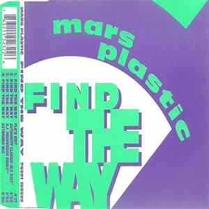 Mars Plastic - Find The Way FLAC