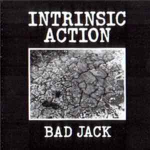 Intrinsic Action - Bad Jack FLAC