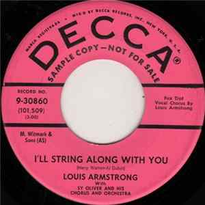 Louis Armstrong - I'll String Along With You / On My Way (Got On My Travelin' Shoes) FLAC