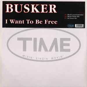 Busker - I Want To Be Free FLAC
