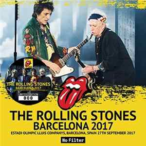 The Rolling Stones - Barcelona 2017 FLAC
