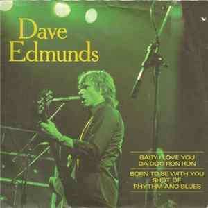 Dave Edmunds - Baby I Love You FLAC