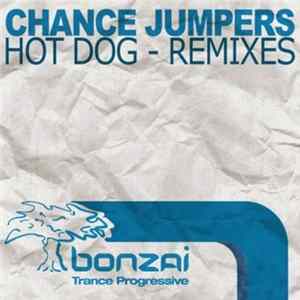 Chance Jumpers - Hot Dog - Remixes FLAC