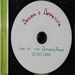 Adler's Appetite - Live At The Alpheus, Roma 15/01/2004 FLAC
