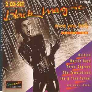 Various - Black Magic - Move Your Body - Volume Two FLAC