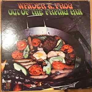 Wynder K. Frog - Out Of The Frying Pan FLAC