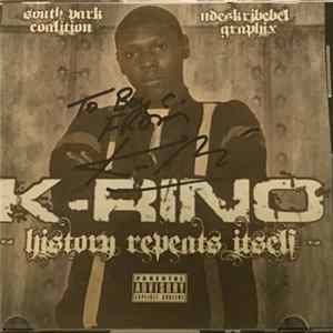 K-Rino - History Repeats Itself FLAC