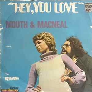 Mouth & MacNeal - Hey, You Love / Rosianna FLAC