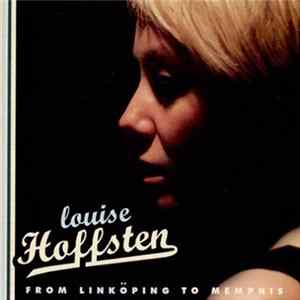 Louise Hoffsten - From Linköping To Memphis FLAC