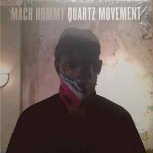 Mach Hommy - Quartz Movement FLAC