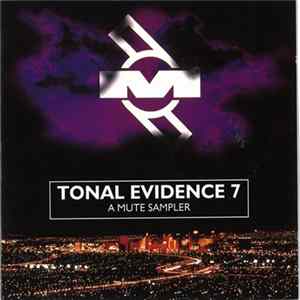 Various - Tonal Evidence 7 FLAC
