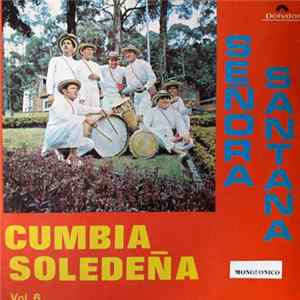 Cumbia Soledeña - Señora Santana - Vol. VI FLAC