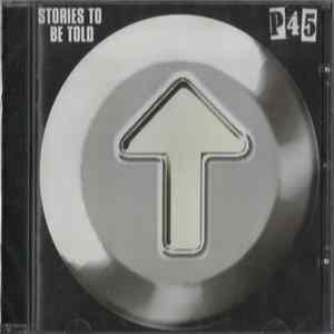 P45 - Stories To Be Told FLAC