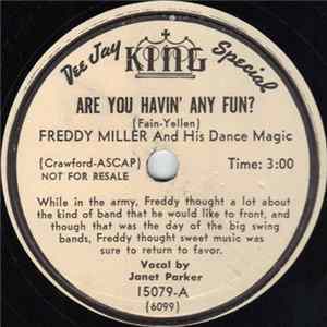Freddy Miller And His Dance Magic - Are You Havin' Any Fun? / Take Me In Your Arms FLAC